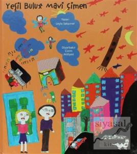 Yeşil Bulut Mavi Çimen (Ciltli)