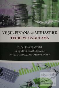Yeşil Finans ve Muhasebe Teori ve Uygulama
