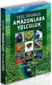Yeşil Okyanus Amazonlara Yolculuk