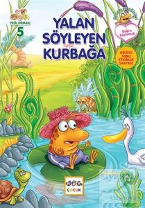 Yeşil Orman - 5 Yalan Söyleyen Kurbağa