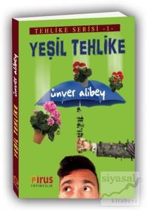 Yeşil Tehlike - Tehlike Serisi 1