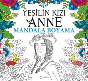 Yeşilin Kızı Anne - Mandala Boyama