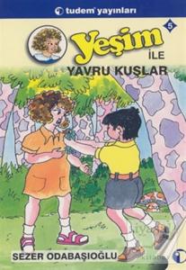 Yeşim ile Yavru Kuşlar 5