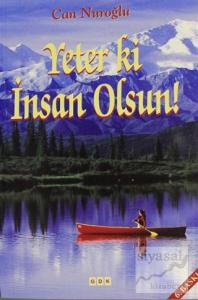 Yeter ki İnsan Olsun