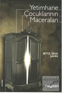 Yetimhane Çocuklarının Maceraları