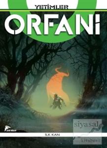 Yetimler / Orfani - İlk Kan