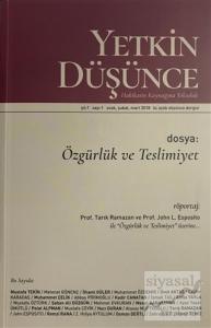 Yetkin Düşünce Dergisi Yıl: 1 Sayı: 1 Ocak, Şubat, Mart 2018