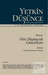 Yetkin Düşünce Dergisi Yıl: 1 Sayı: 3 Temmuz, Ağustos, Eylül 2018