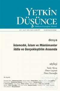 Yetkin Düşünce Dergisi Yıl: 2 Sayı: 8 Ekim - Kasım - Aralık 2019