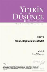 Yetkin Düşünce Dergisi Yıl: 3 Sayı: 10 Nisan - Mayıs - Haziran 2020