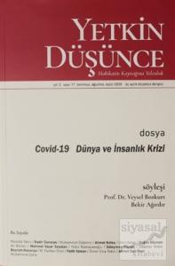 Yetkin Düşünce Dergisi Yıl: 3 Sayı: 11 Temmuz, Ağustos, Eylül 2020