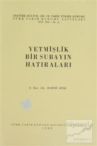 Yetmişlik Bir Subayın Hatıraları