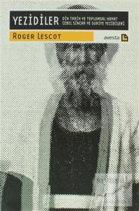 Yezidiler Din Tarih ve Toplumsal Hayat Cebel Sincar ve Suriye Yezidileri