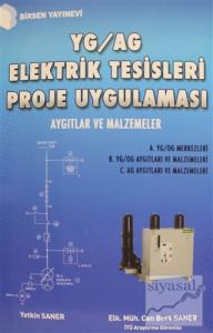 YG / AG Elektrik Tesisleri Proje Uygulaması