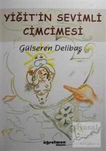 Yiğit'in Sevimli Cimcimesi Yiğit'in Sevimli Cimcimesi