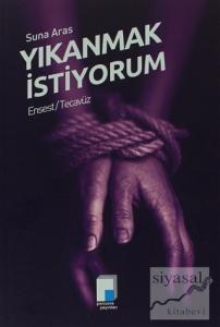 Yıkanmak İstiyorum Ensest / Tecavüz