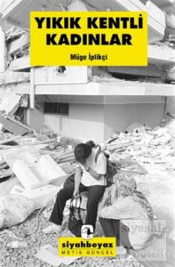 Yıkık Kentli Kadınlar