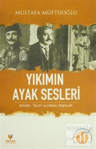 Yıkımın Ayak Sesleri Yıkımın Ayak Sesleri