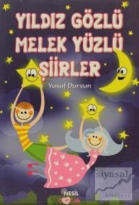 Yıldız Gözlü Melek Yüzlü Şiirler