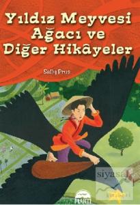 Yıldız Meyvesi Ağacı ve Diğer Öyküler