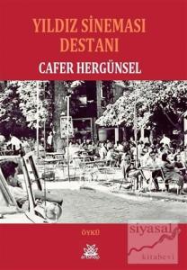 Yıldız Sineması Destanı