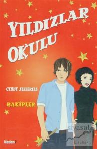 Yıldızlar Okulu: Rakipler