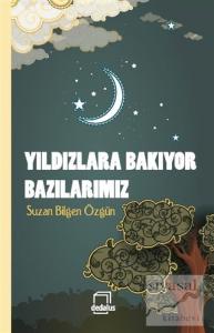 Yıldızlara Bakıyor Bazılarımız