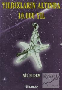 Yıldızların Altında 10.000  Yıl