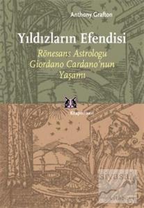 Yıldızların Efendisi Rönesans Astroloğu Giordano Cardano