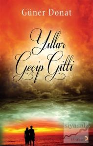 Yıllar Geçip Gitti