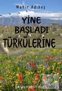 Yine Başladı Türkülerine