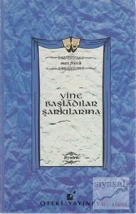 Yine Başladılar Şarkılarına