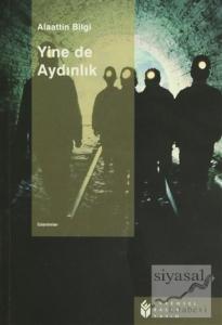 Yine De Aydınlık