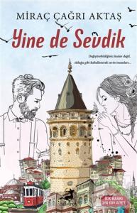 Yine de Sevdik (İmzalı)