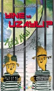 Yine Mi Uzaylı Fantastik Galaksi Serisi 2