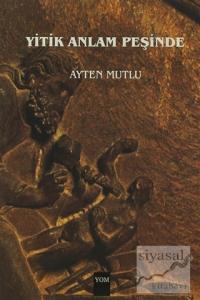 Yitik Anlam Peşinde