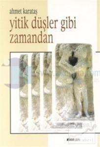 Yitik Düşler Gibi Zamandan