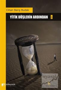 Yitik Düşlerin Ardından