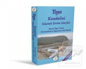 Yoga Kundalini Gizemli Evrim Enerjisi