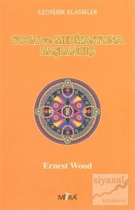 Yoga ve Meditasyona Başlangıç
