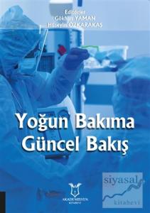 Yoğun Bakıma Güncel Bakış