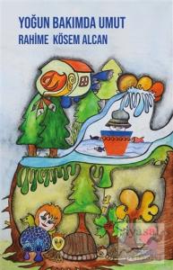 Yoğun Bakımda Umut