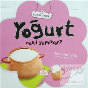 Yoğurt Nasıl Yapılıyor?