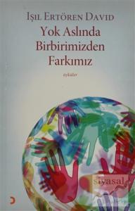Yok Aslında Birbirimizden Farkımız