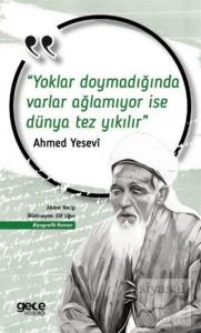 Yoklar Doymadığında Varlar Ağlamıyor İse Dünya Tez Yıkılır