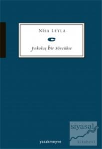 Yokoluş Bir Sözcükse