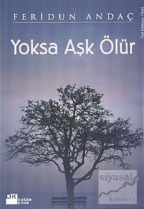 Yoksa Aşk Ölür