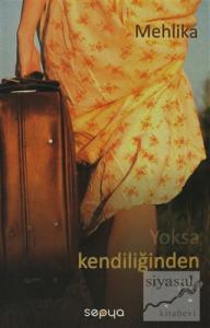 Yoksa Kendiliğinden mi