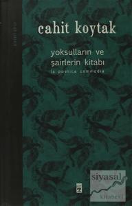 Yoksulların ve Şairlerin Kitabı (Ciltli) Yoksulların ve Şairlerin Kitabı (Ciltli)
