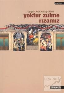 Yoktur Zulme Rızamız